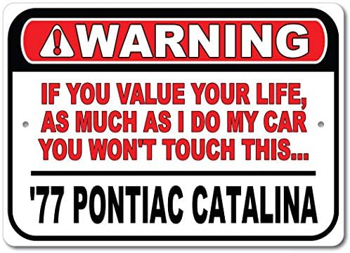 1977 77 Pontiac Catalina Arabama Dokunma, Metal Duvar Dekoru, Garaj İşareti, GM Araba İşareti-10x14 inç