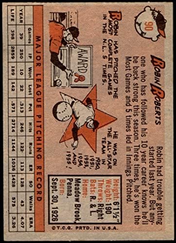 1958 Topps Beyzbol 90 Robin Roberts Philadelphia Phillies Mükemmel