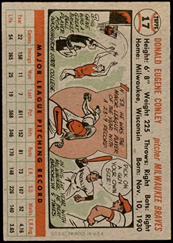 1956 Topps 17 Gene Conley Milwaukee Braves (Beyzbol Kartı) ESKİ / MT Braves